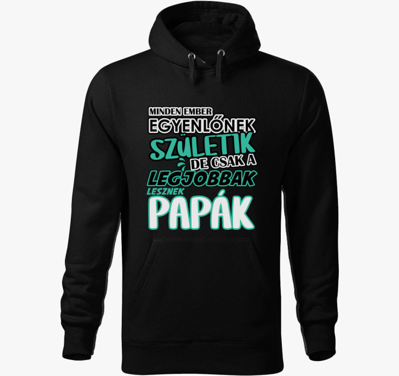 Egyenlőnek születik Papa kapucnis pulóver — Fekete