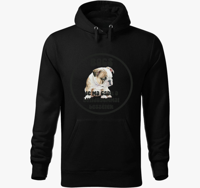 Bulldogommal beszélek kapucnis pulóver — Fekete
