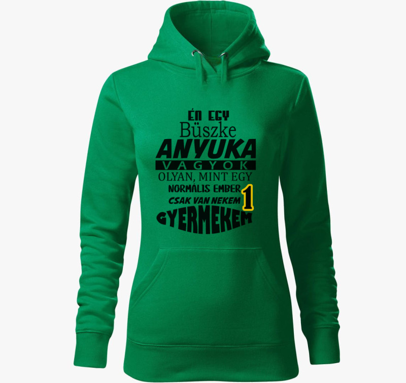 Büszke Anya kapucnis pulóver — Fűzöld