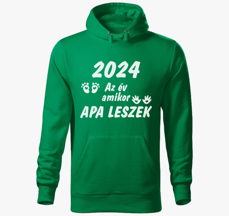 2024 az év amikor apa leszek kapucnis pulóver — Fűzöld