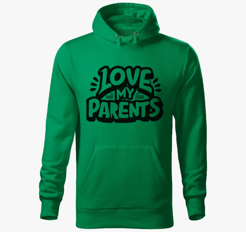Love my Parents fekete kapucnis pulóver — Fűzöld