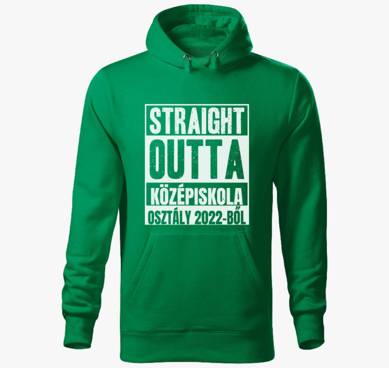 Straight outta középiskola kapucnis pulóver — Fűzöld