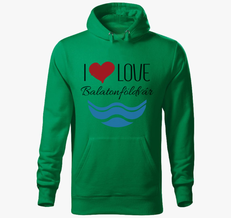 I love Balatonföldvár kapucnis pulóver — Fűzöld