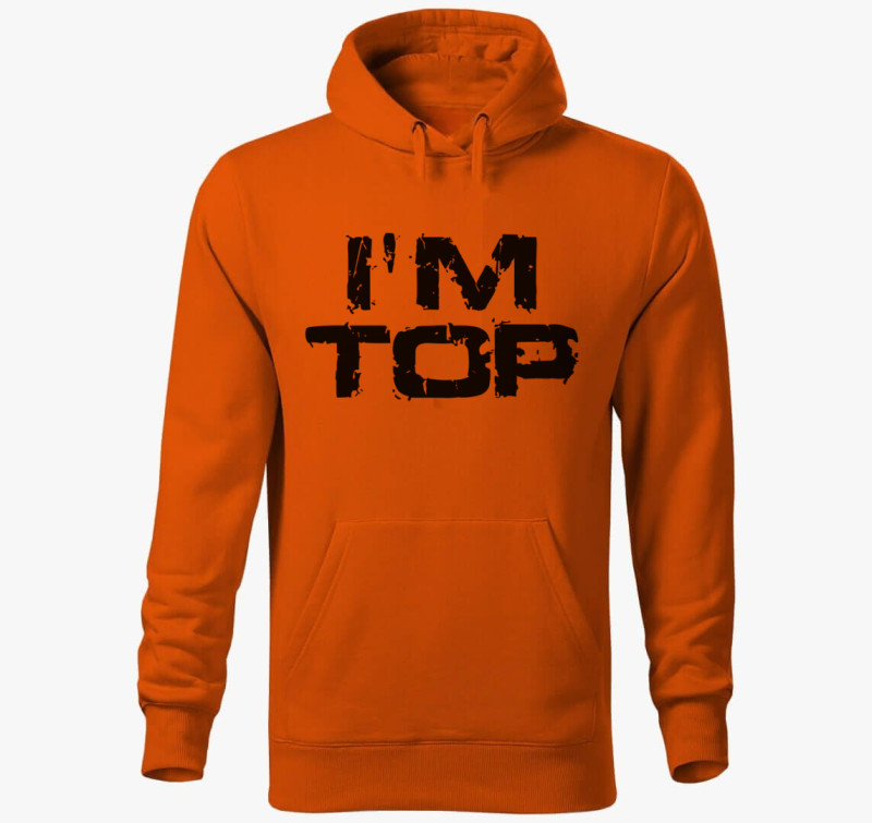 I'm Top kapucnis pulóver — Narancssárga