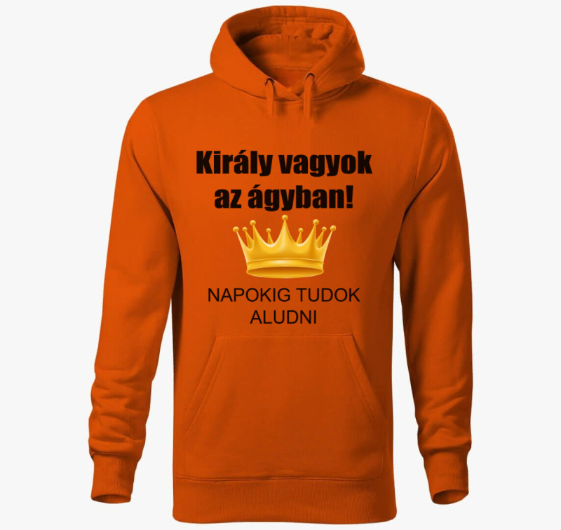Király vagyok az ágyban! kapucnis pulóver — Narancssárga