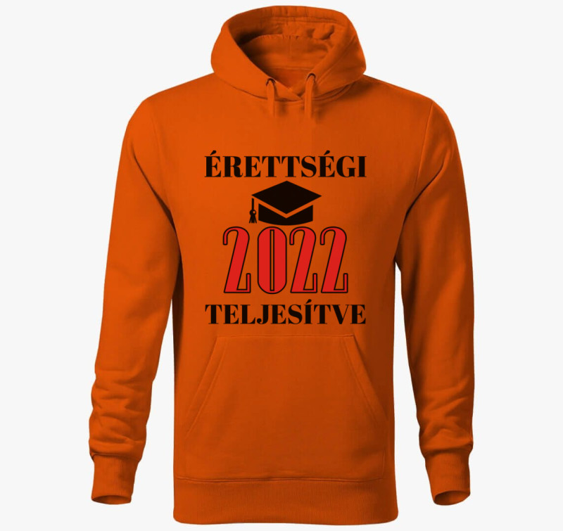 Érettségi teljesítve 2022 kapucnis pulóver — Narancssárga
