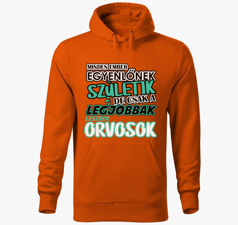 Egyenlőnek születik orvos kapucnis pulóver — Narancssárga