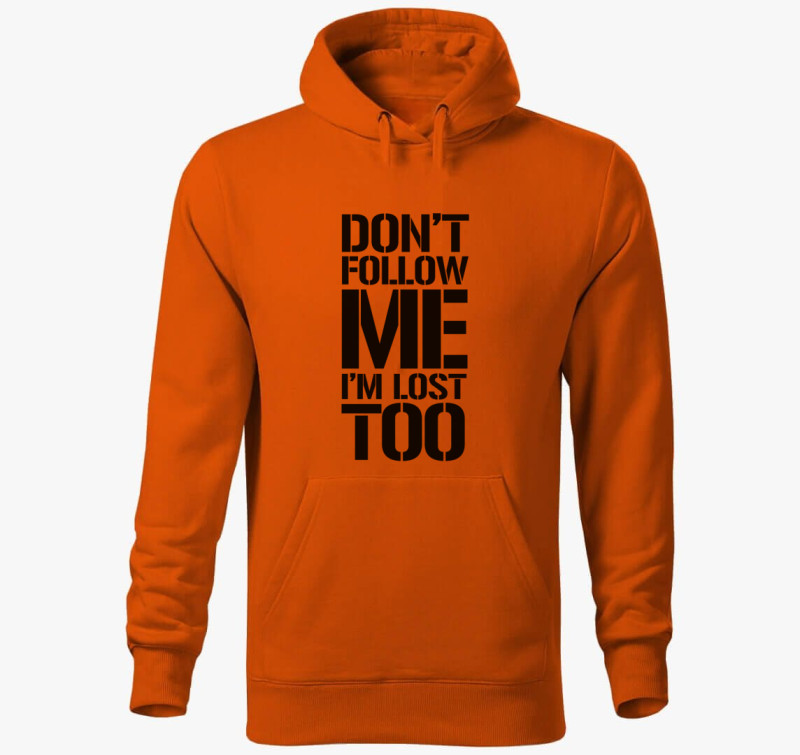 Dont follow me  kapucnis pulóver — Narancssárga