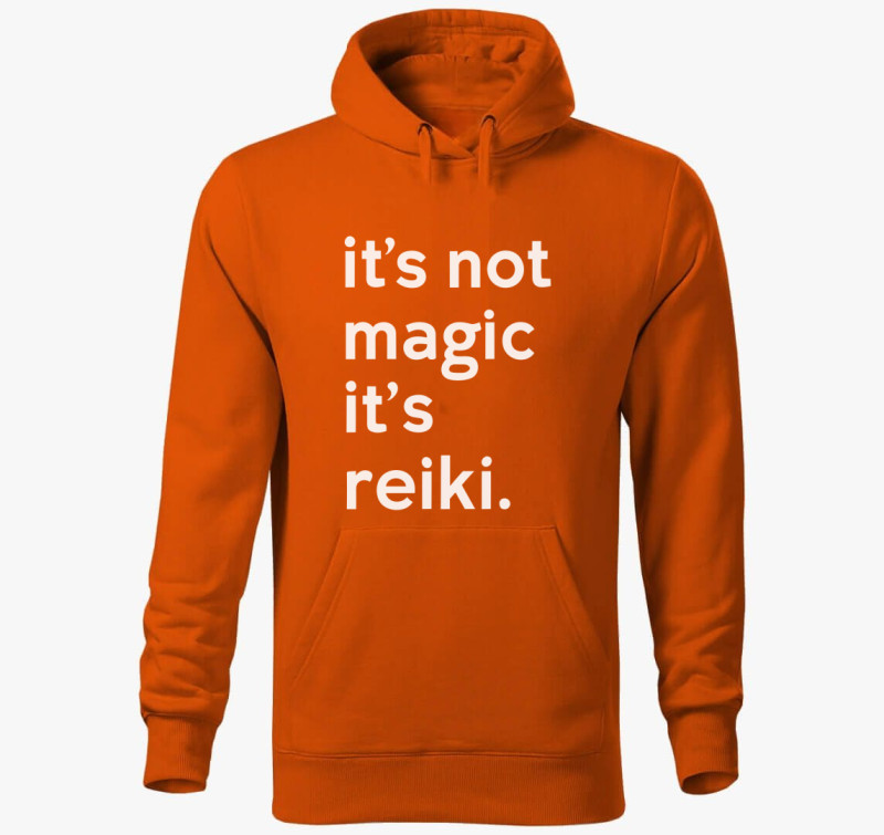 Reiki not magic kapucnis pulóver — Narancssárga