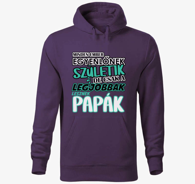 Egyenlőnek születik Papa kapucnis pulóver — Lila