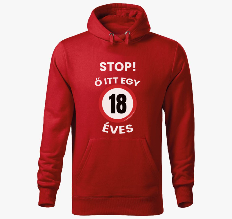 Stop! Ő itt egy 18 éves kapucnis pulóver (beírható évszámmal!) — Piros