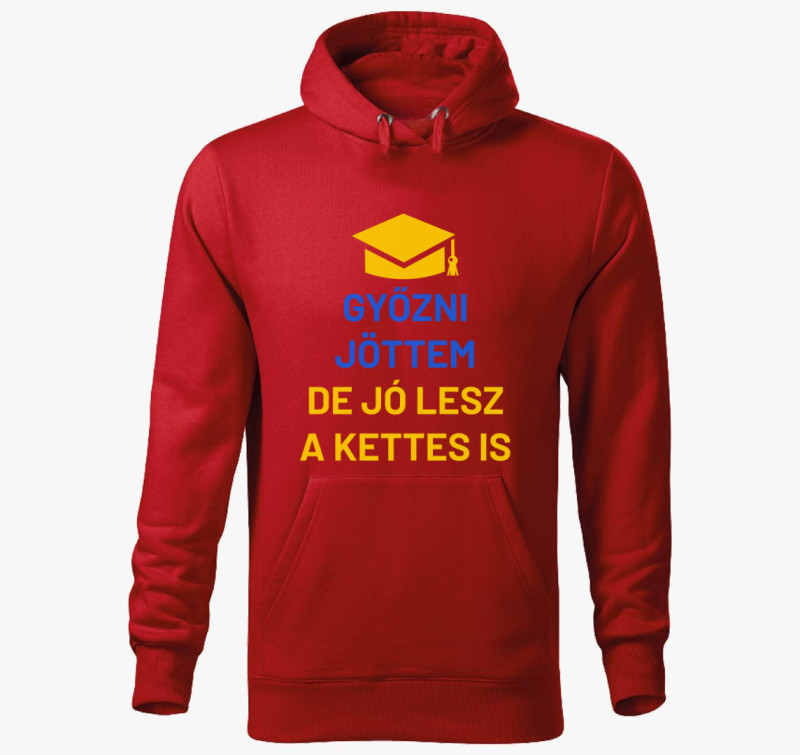 Győzni jöttem de jó lesz a kettes is kapucnis pulóver — Piros