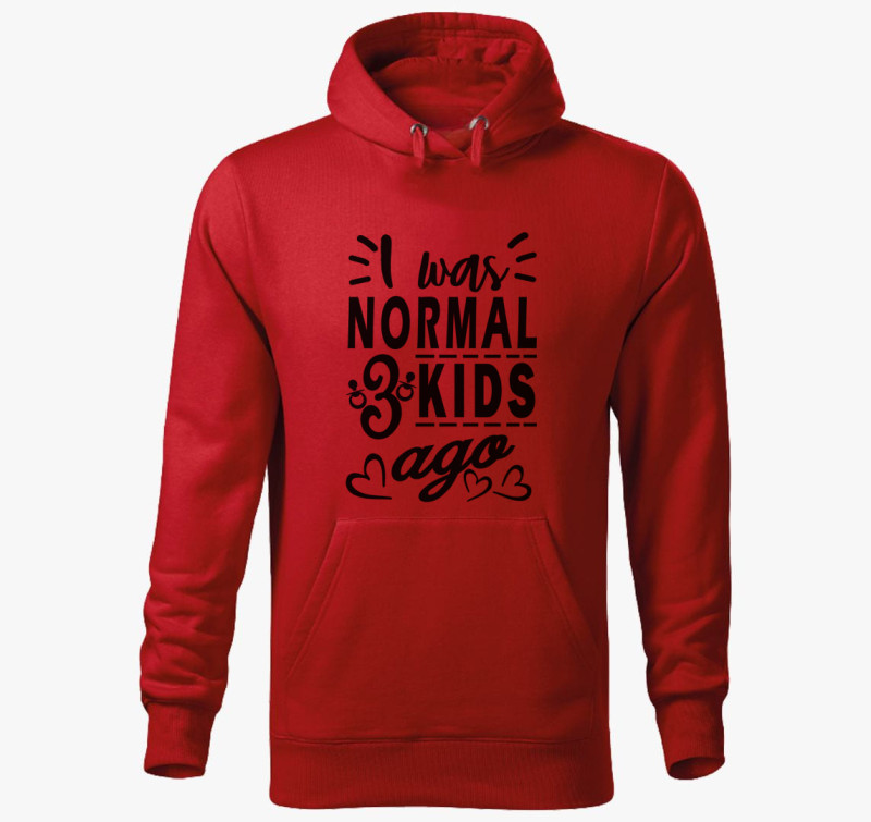 I was normal 3 kids ago anyának kapucnis pulóver — Piros