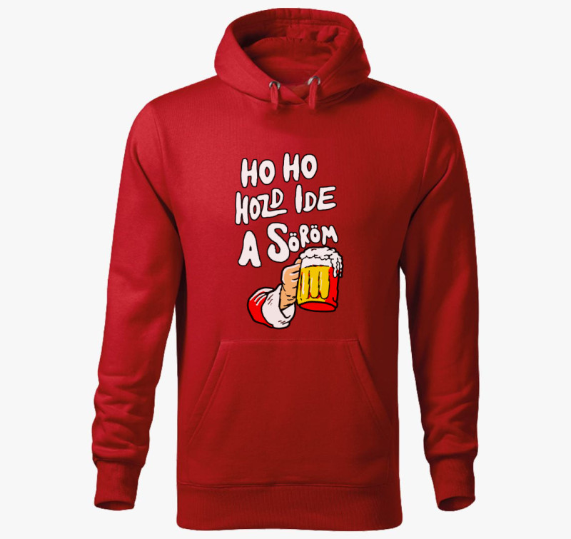Ho Ho Hozd Ide a Söröm kapucnis pulóver — Piros