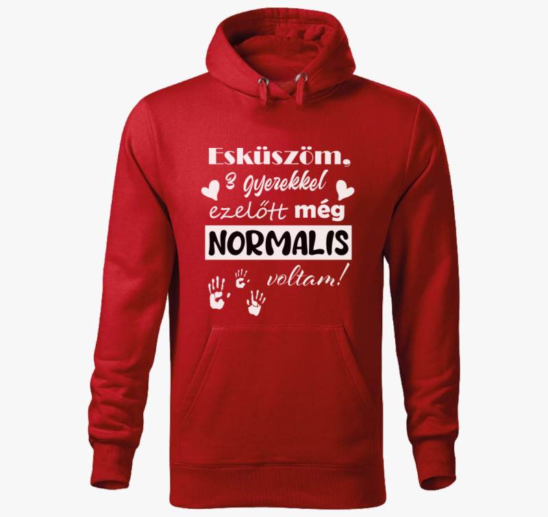 Esküszöm, normális voltam kapucnis pulóver — Piros
