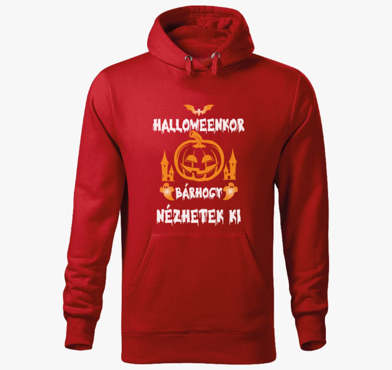 Halloweenkor bárhogy nézhetek ki kapucnis pulóver — Piros