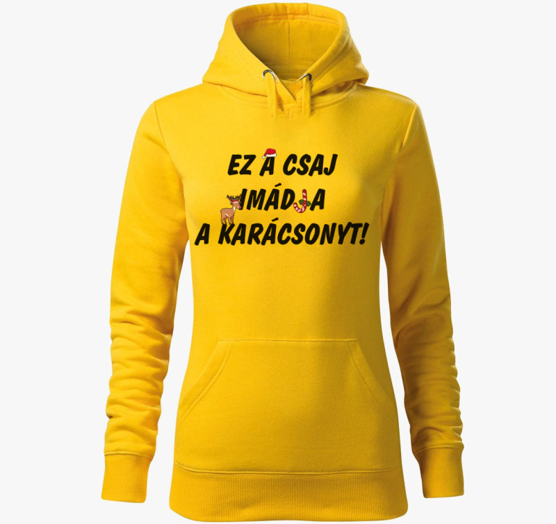 Ez a csaj imádja a karácsonyt kapucnis pulóver — Sárga