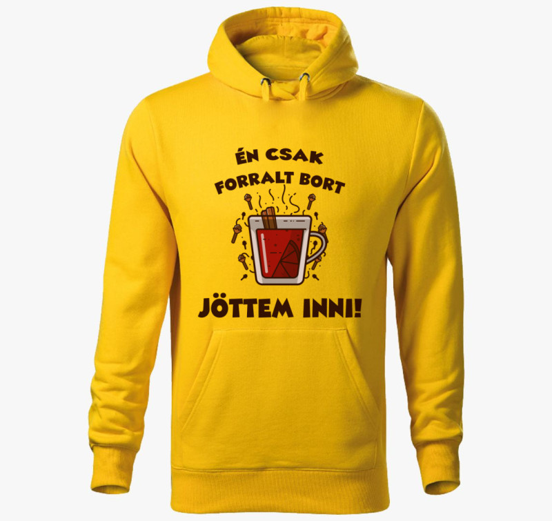 Én csak forralt bort jöttem inni kapucnis pulóver — Sárga