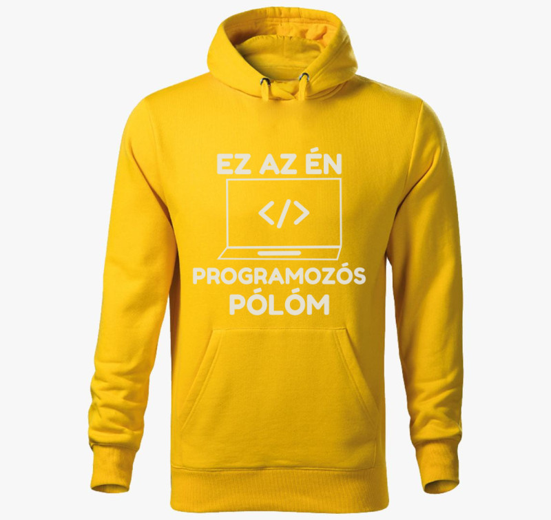 Ez az én programozós kapucnis pulóverm kapucnis pulóver — Sárga