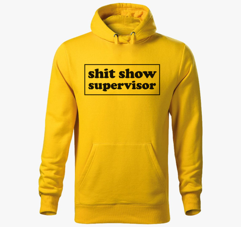 Shit show supervisor kapucnis pulóver — Sárga