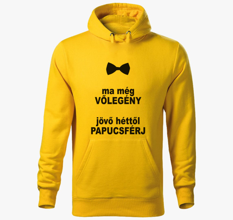 Ma még vőlegény, jövőhéttől... kapucnis pulóver — Sárga