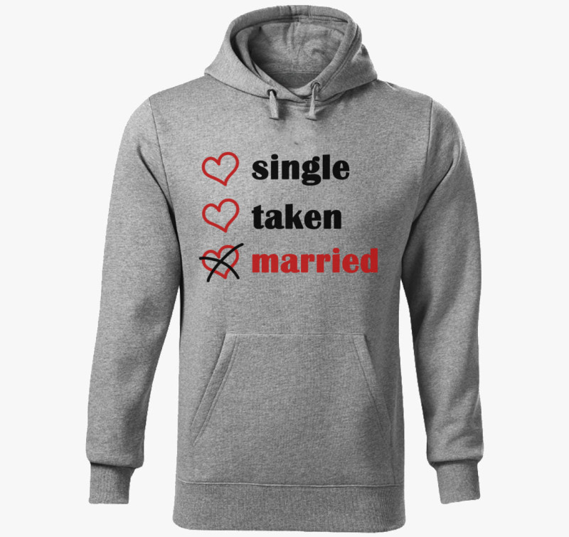 Single Taken Married kapucnis pulóver — Sötétszürke
