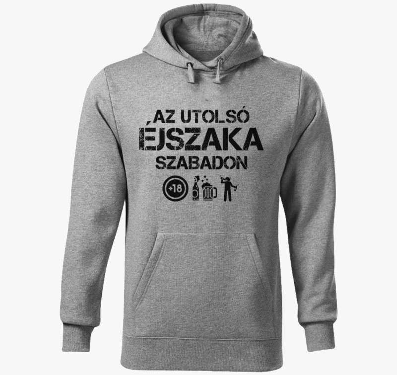 Az utolsó éjszaka szabadon kapucnis pulóver — Sötétszürke