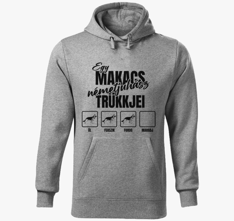 Egy makacs németjuhász trükkjei kapucnis pulóver — Sötétszürke