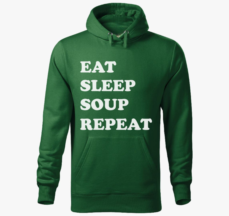 EAT SLEEP SOUP kapucnis pulóver — Üvegzöld