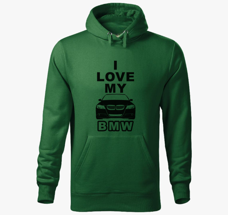 I love my BMW kapucnis pulóver — Üvegzöld