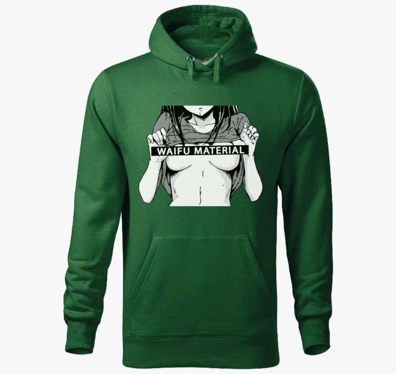 Waifu material kapucnis pulóver — Üvegzöld