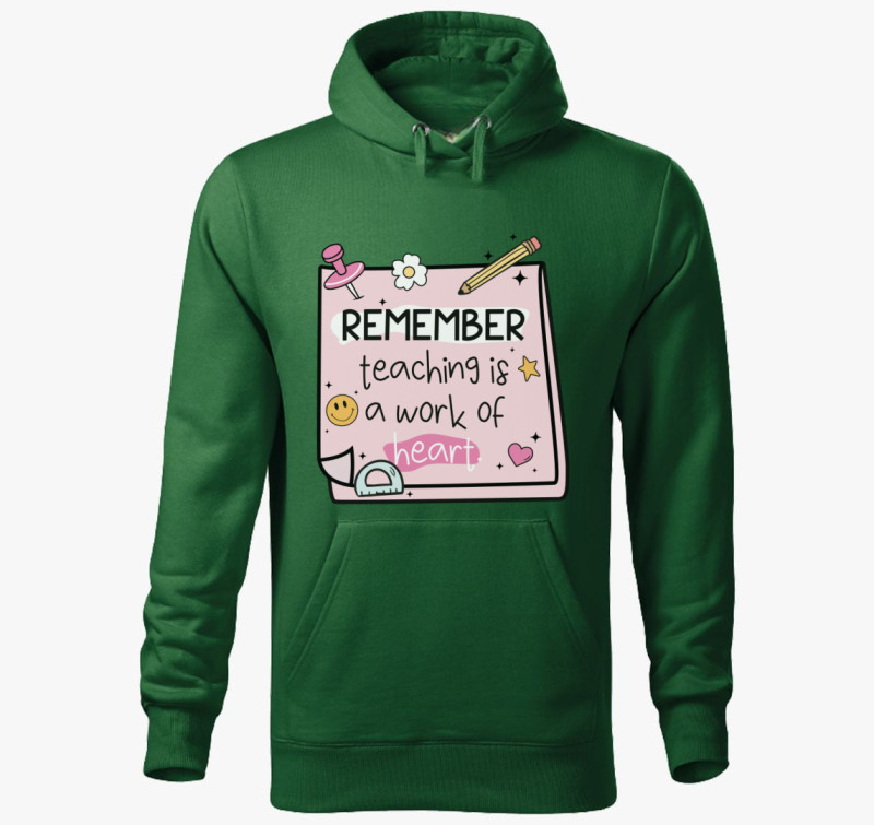 Teacher reminder heart kapucnis pulóver — Üvegzöld