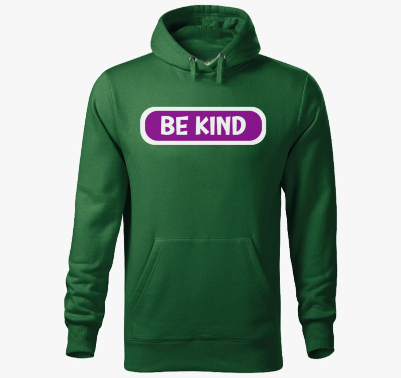 Be kind lila kapucnis pulóver — Üvegzöld