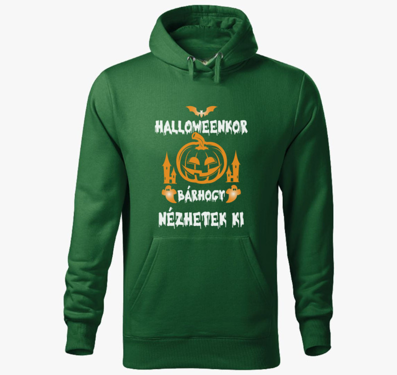 Halloweenkor bárhogy nézhetek ki kapucnis pulóver — Üvegzöld