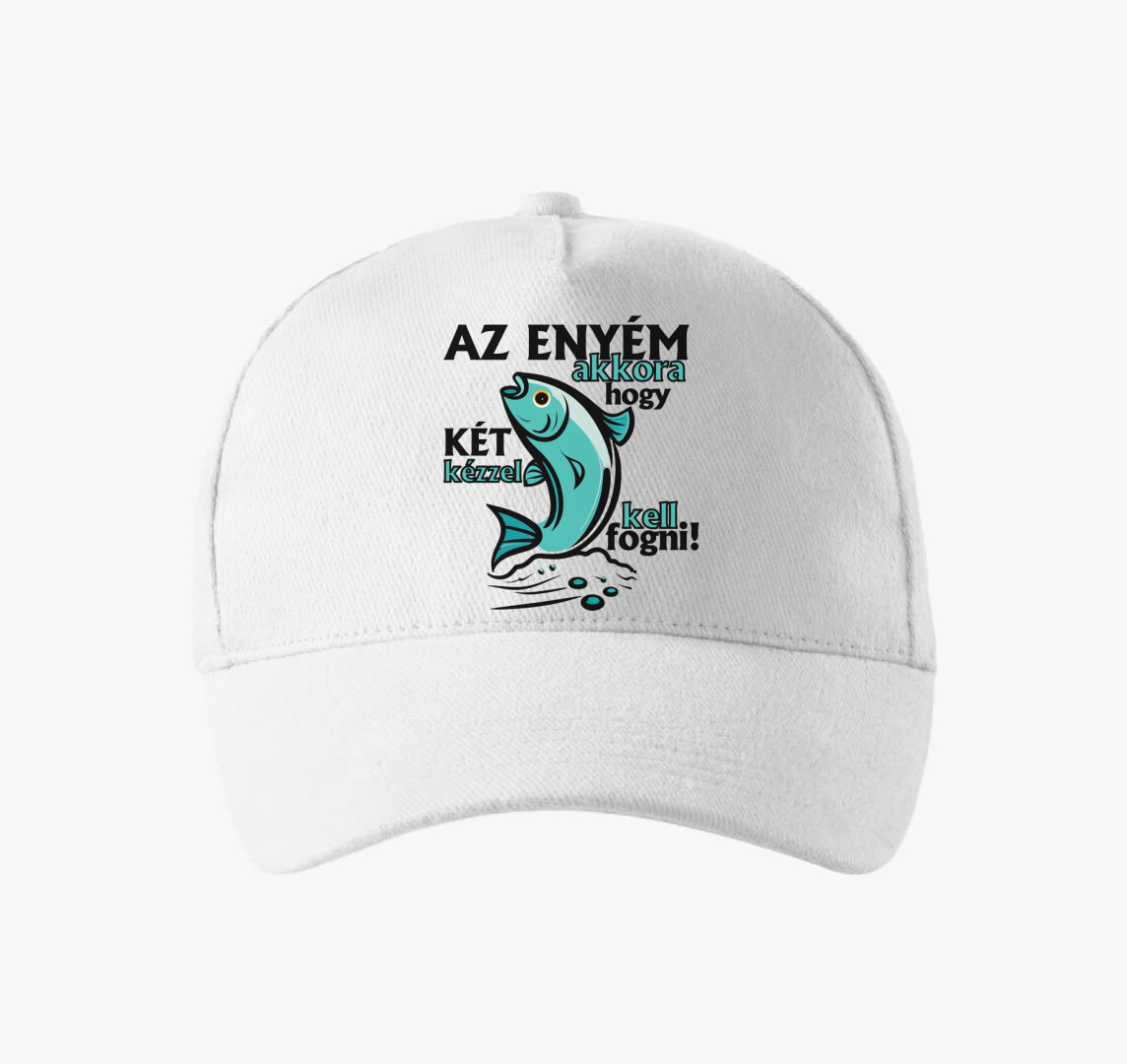 Az enyém akkora, hogy... baseball sapka — Fehér