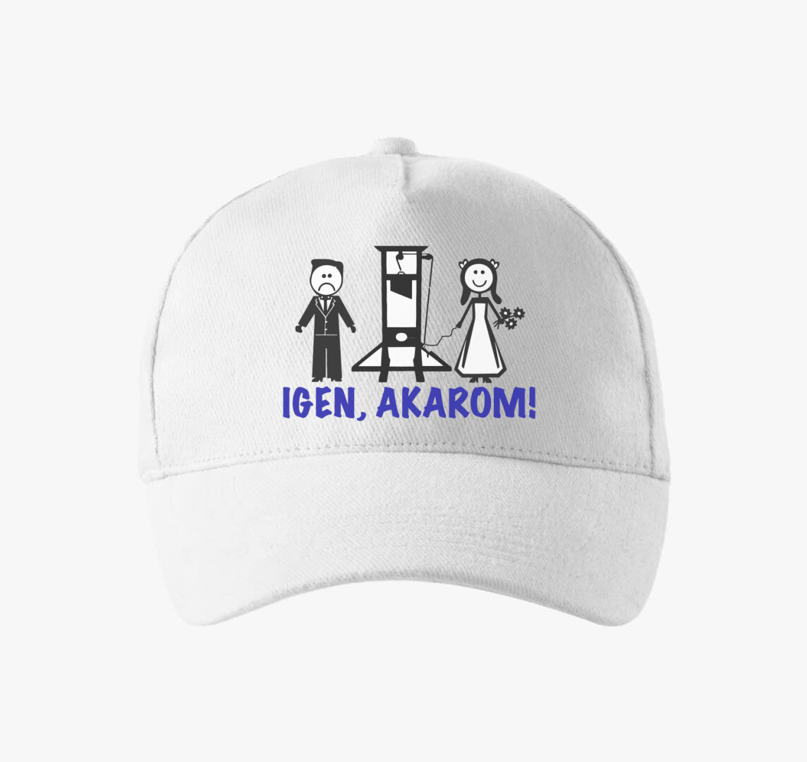 Igen, akarom baseball sapka (női/férfi változatban!)  — Fehér