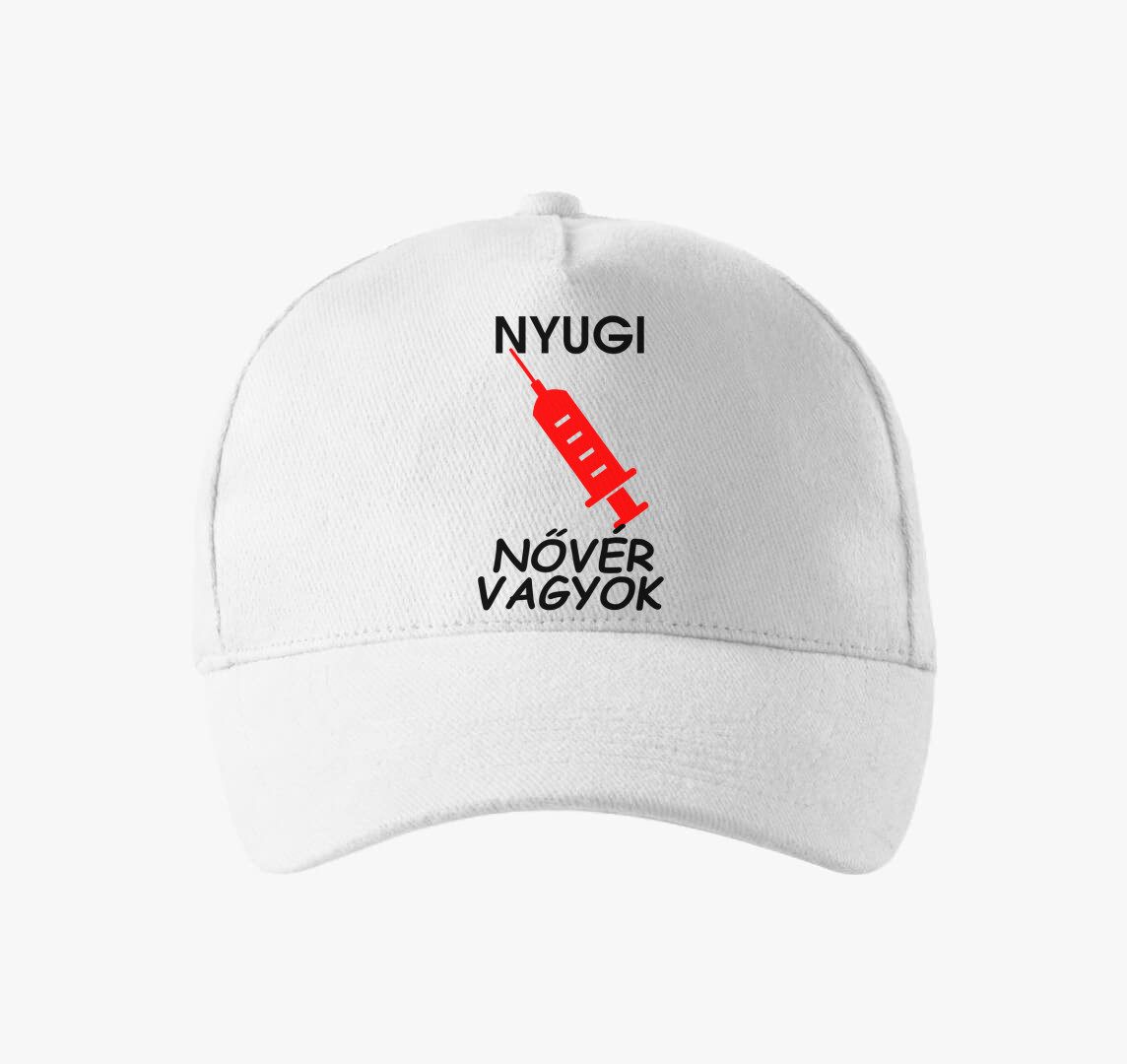 Nyugi nővér vagyok baseball sapka — Fehér