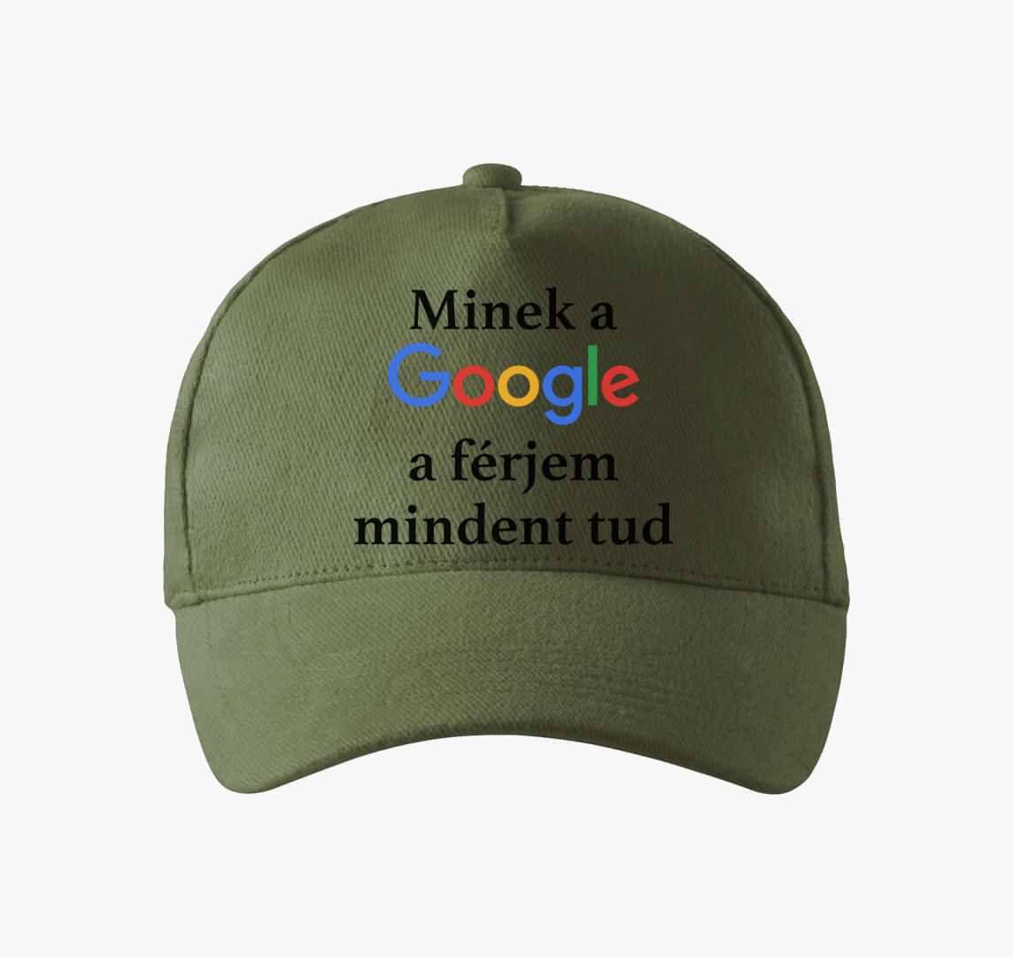 Minek a Google a férjem mindent tud baseball sapka — Khaki