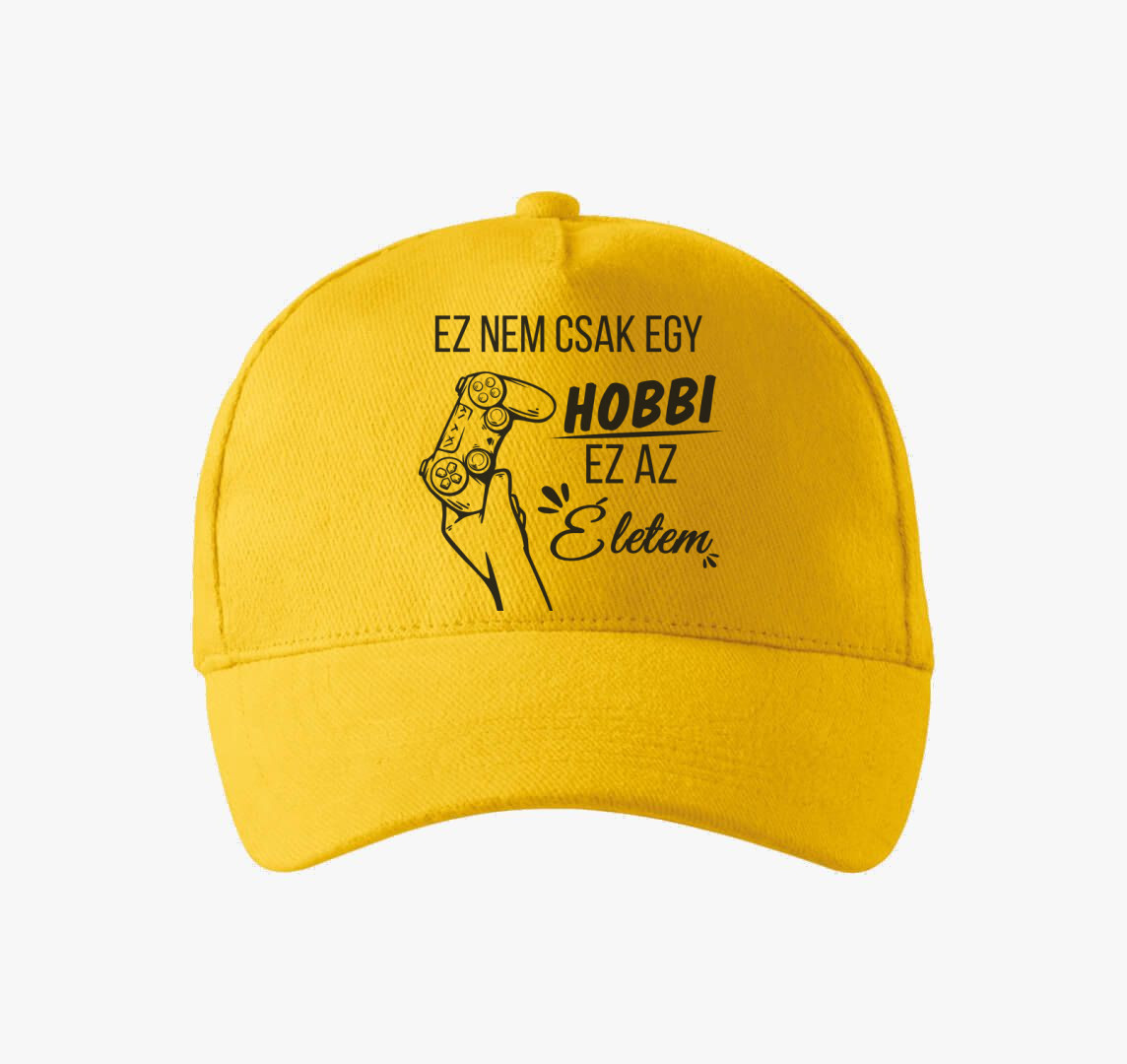 Ez nem csak egy hobbi ez az életem gamer baseball sapka — Sárga