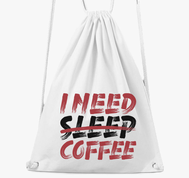 I need coffee tornazsák — Fehér