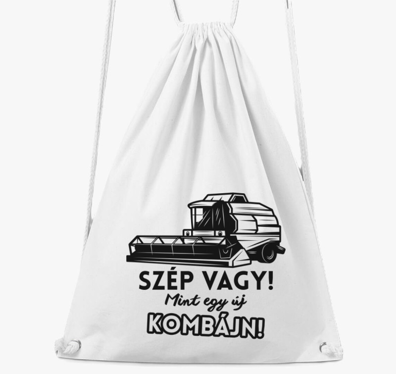 Szép vagy mint egy új kombájn tornazsák — Fehér