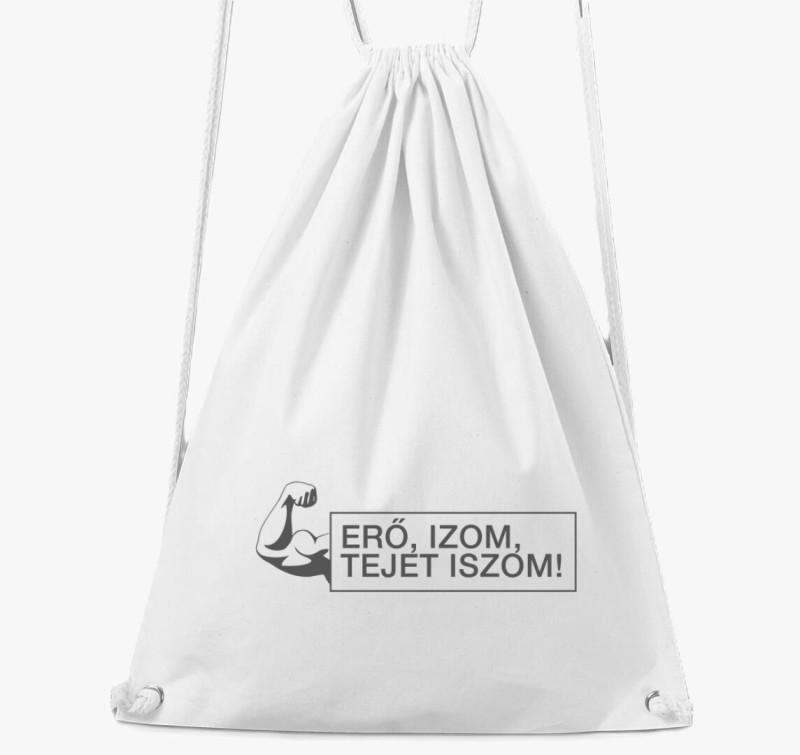 Erő, izom, tejet iszom tornazsák — Fehér