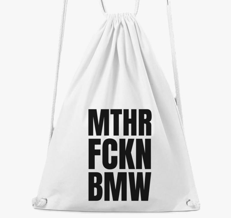 Mthr fckn BMW tornazsák — Fehér