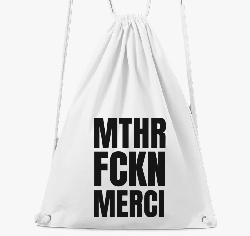 Mthr fckn Merci tornazsák — Fehér