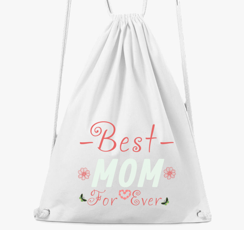 Best Mom for Ever póló — Fehér