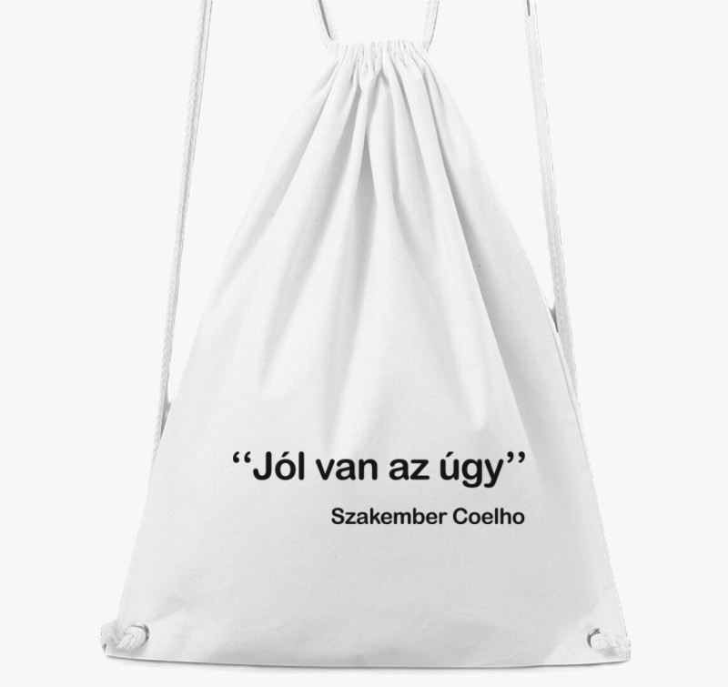Jól van az úgy szakember tornazsák — Fehér