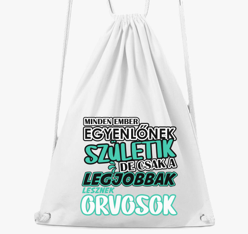 Egyenlőnek születik orvos tornazsák — Fehér
