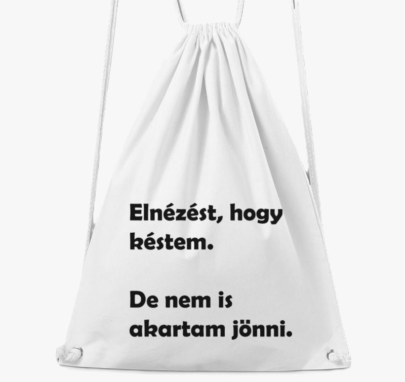 Elnézést, hogy késtem tornazsák — Fehér