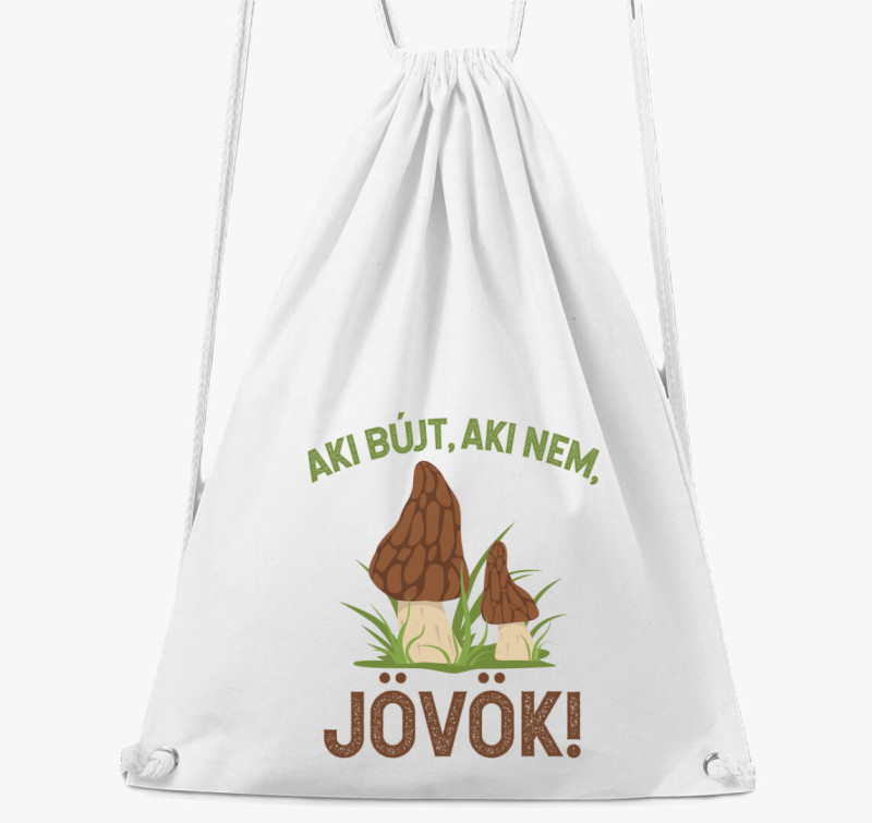 Aki bújt, aki nem, jövök! tornazsák — Fehér
