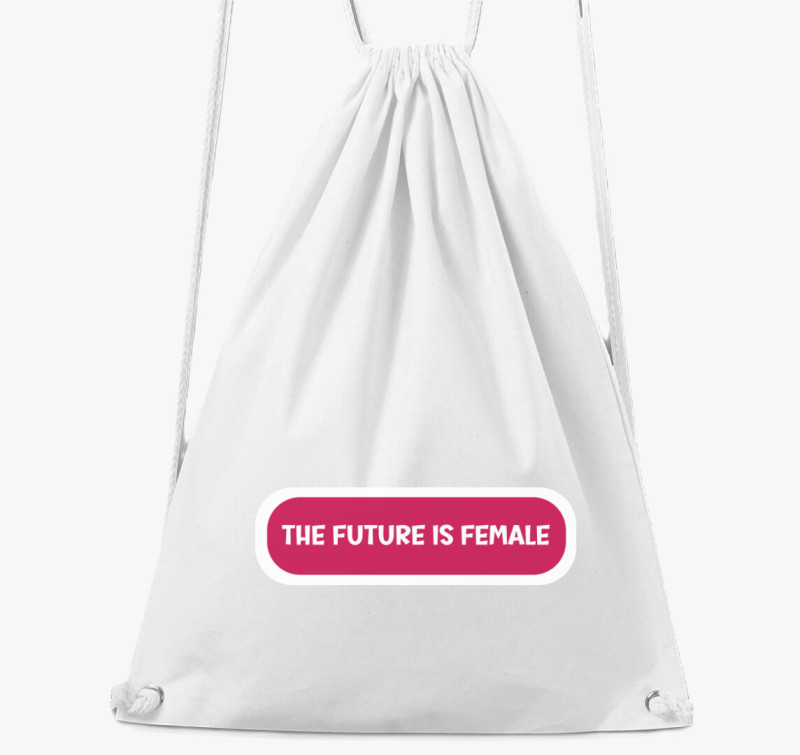 Future is female pink tornazsák — Fehér
